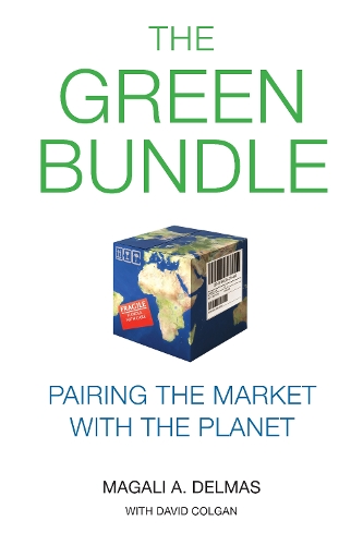 Бумажная книга «The Green Bundle: Pairing the Market with the Planet», авторов Дэвид Колган, Магали А. Дельмас - фото №1