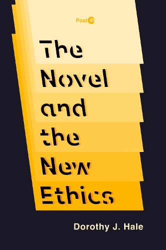 Бумажная книга «The Novel and the New Ethics», автор Дороти Дж. Хейл - фото №1