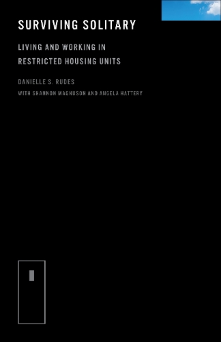 Бумажная книга «Surviving Solitary: Living and Working in Restricted Housing Units», автор Даниэль С. Рудесс - фото №1