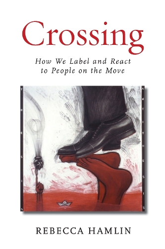 Бумажная книга «Crossing: How We Label and React to People on the Move», автор Ребекка Хэмлин - фото №1