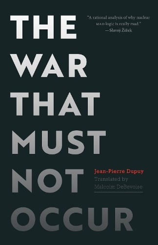 Паперова книга «The War That Must Not Occur», автор Жан-П'єр Дюпюї - фото №1