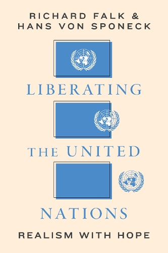 Бумажная книга «Liberating the United Nations: Realism with Hope», автор Ричард А. Фолк - фото №1