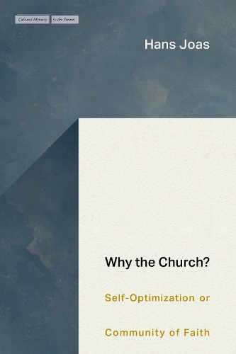 Паперова книга «Why the Church?: Self-Optimization or Community of Faith», автор Ганс Йоас - фото №1