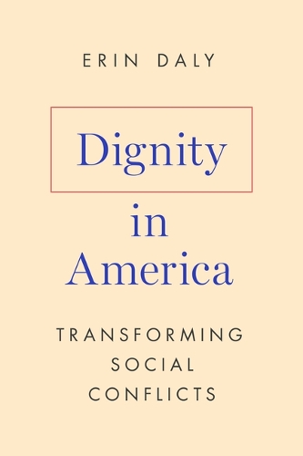 Паперова книга «Dignity in America: Transforming Social Conflicts», автор Ерін Дейлі - фото №1
