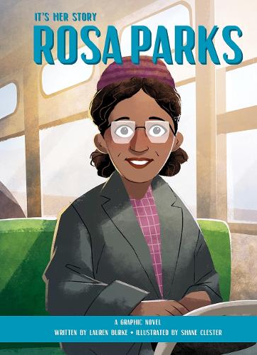 Бумажная книга «It's Her Story Rosa Parks A Graphic Novel», автор Лорен Берк - фото №1
