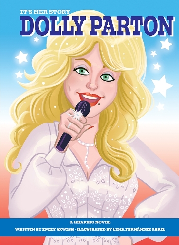 Бумажная книга «It's Her Story Dolly Parton A Graphic Novel», автор Эмили Сквиш - фото №1