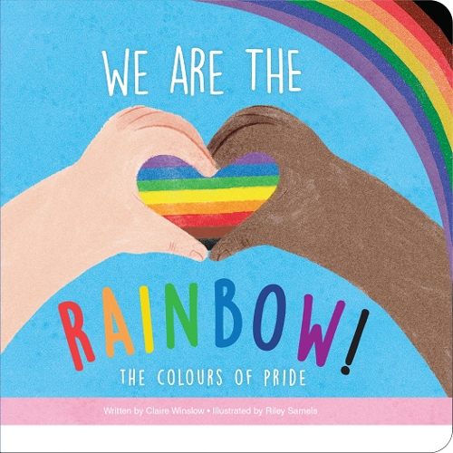 Бумажная книга «We Are the Rainbow: The Colours of Pride», автор Клэр Уинслоу - фото №1
