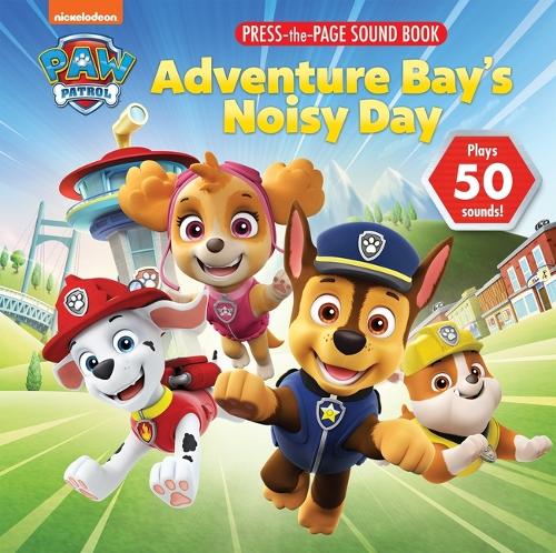 Паперова книга «Nickelodeon Paw Patrol Adventure Bays Noisy Day Sound Pess Page», автор П. І. Кідс - фото №1