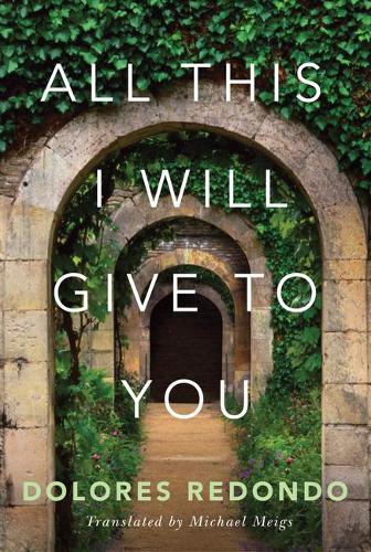 Паперова книга «All This I Will Give to You», автор Долорес Редондо - фото №1