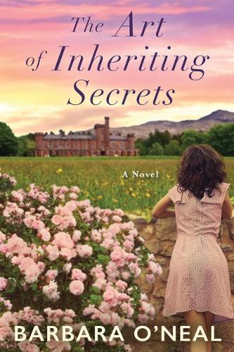 Бумажная книга «The Art of Inheriting Secrets: A Novel», автор Барбара О'Нил - фото №1