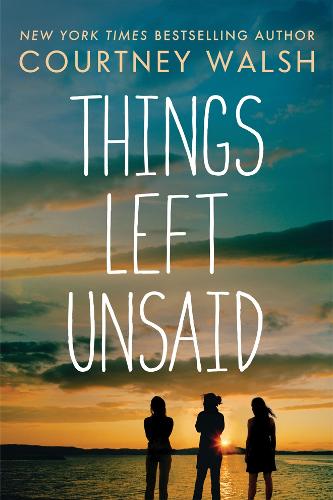 Паперова книга «Things Left Unsaid», автор Кортні Волш - фото №1