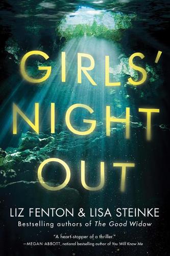 Бумажная книга «Girls' Night Out: A Novel», авторов Лиза Штайнке, Лиз Фентон - фото №1