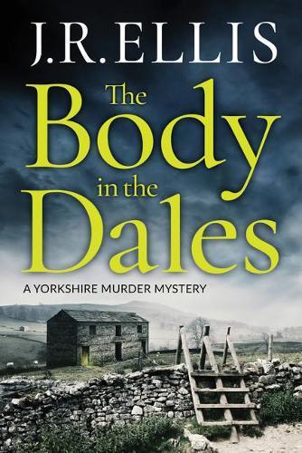 Бумажная книга «The Body in the Dales», автор Дж. Р. Эллис - фото №1