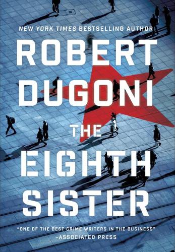 Бумажная книга «The Eighth Sister: A Thriller», автор Роберт Дугони - фото №1