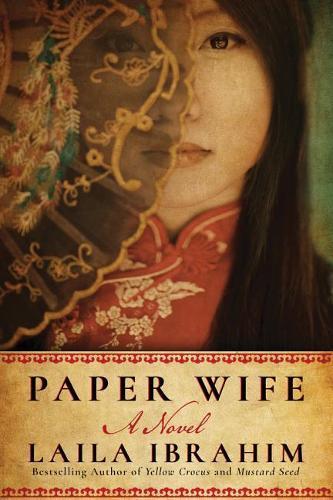 Бумажная книга «Paper Wife: A Novel», автор Лайла Ибрагим - фото №1
