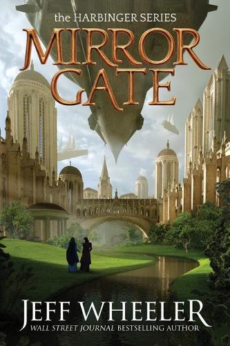 Паперова книга «Mirror Gate», автор Джефф Уілер - фото №1