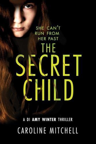 Паперова книга «The Secret Child», автор Керолайн Мітчелл - фото №1