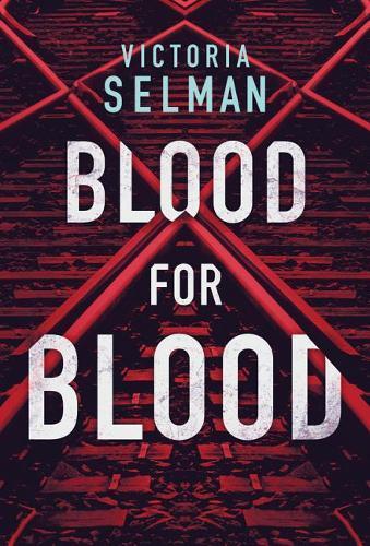 Паперова книга «Blood for Blood», автор Вікторія Селман - фото №1