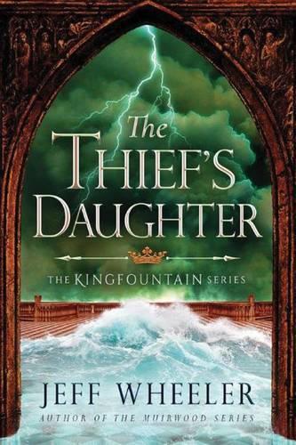 Бумажная книга «The Thief's Daughter», автор Джефф Уилер - фото №1