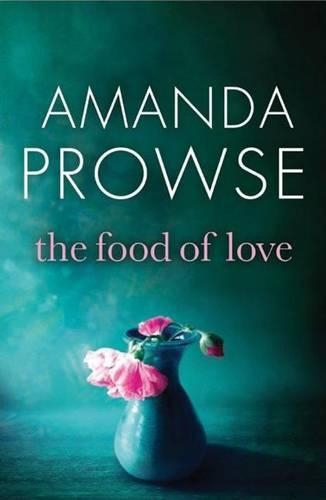 Паперова книга «The Food of Love», автор Аманда Проуз - фото №1