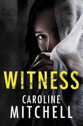 Паперова книга «Witness», автор Керолайн Мітчелл - фото №1