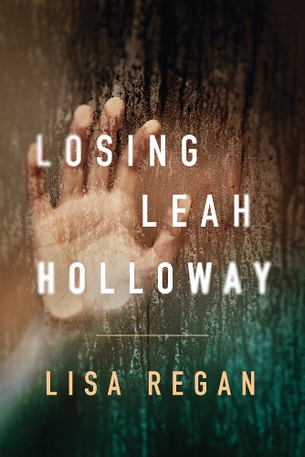 [object Object] «Losing Leah Holloway», автор Лайза Риган - фото №1