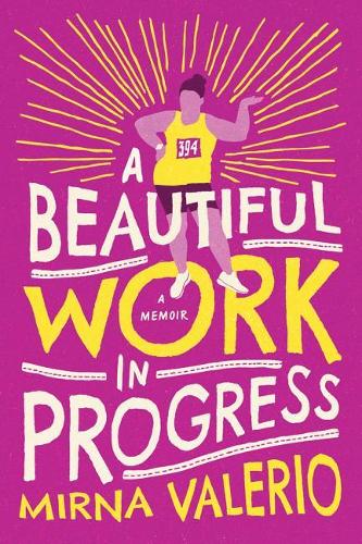 Паперова книга «A Beautiful Work In Progress», автор Мірна Валеріо - фото №1