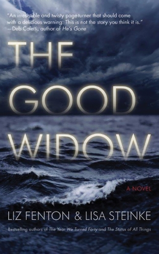 Паперова книга «The Good Widow: A Novel», авторів Ліза Штайнке, Ліз Фентон - фото №1
