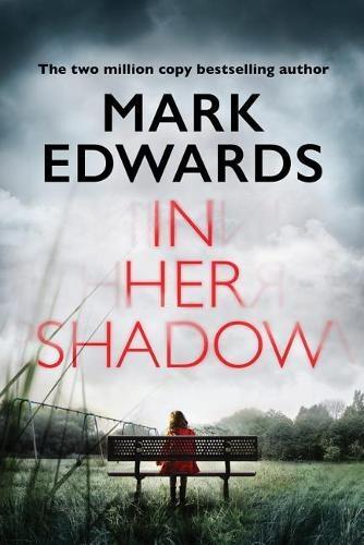 Бумажная книга «In Her Shadow», автор Марк Эдвардс - фото №1