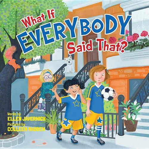 Паперова книга «What If Everybody Said That?», автор Еллен Джавернік - фото №1