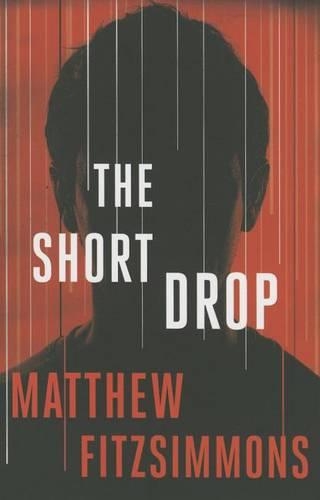 Бумажная книга «The Short Drop», автор Мэтью Фитцсиммонс - фото №1