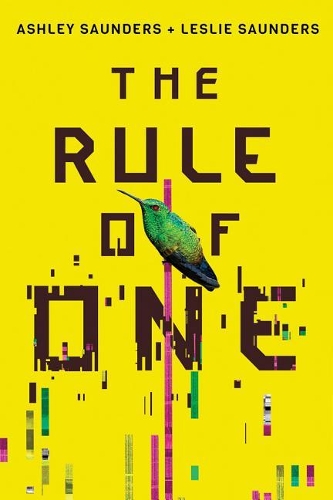 Бумажная книга «The Rule of One», авторов Эшли Сондерс, Лесли Сондерс - фото №1