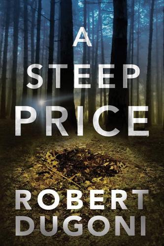 Паперова книга «A Steep Price», автор Роберт Дугоні - фото №1