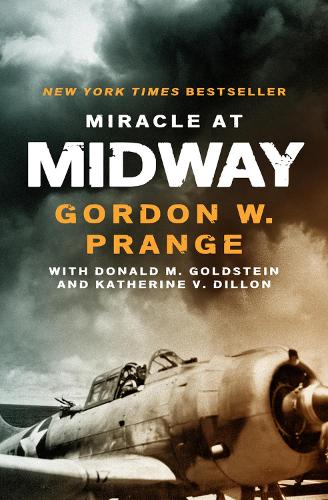 Бумажная книга «Miracle at Midway», авторов Дональд М. Голдштейн, Гордон В. Прандж, Кэтрин В. Диллон - фото №1