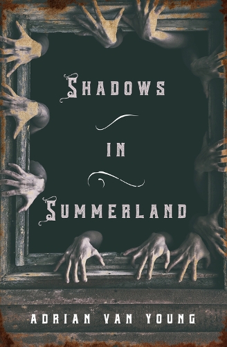 Бумажная книга «Shadows in Summerland», автор Адриан Ван Янг - фото №1