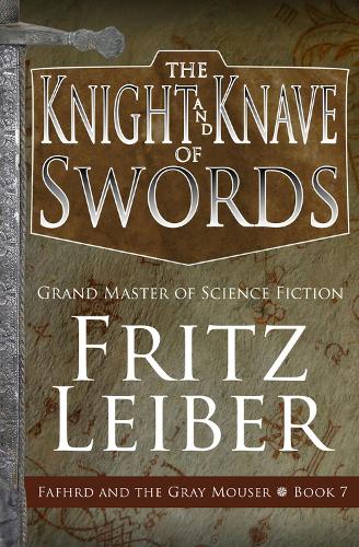 Бумажная книга «The Knight and Knave of Swords», автор Фриц Лейбер - фото №1