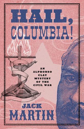Паперова книга «Hail, Columbia!», автор Джек Мартін - фото №1