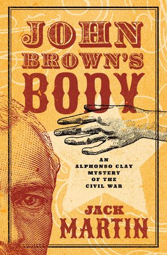 Паперова книга «John Brown's Body», автор Джек Мартін - фото №1