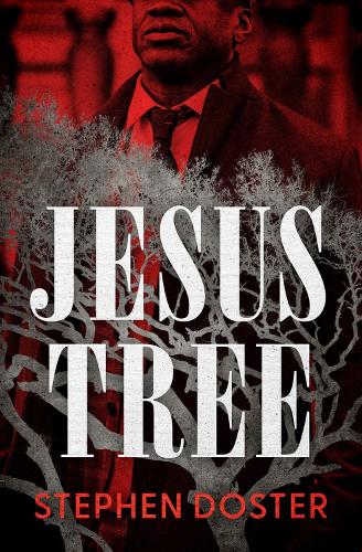 Паперова книга «Jesus Tree», автор Стівен Достер - фото №1