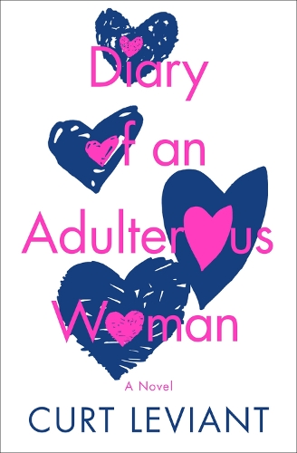 Бумажная книга «Diary of an Adulterous Woman: A Novel», автор Курт Левиант - фото №1