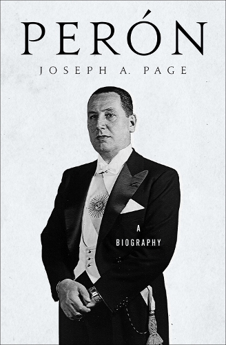 Паперова книга «Perón: A Biography», автор Джозеф А. Пейдж - фото №1