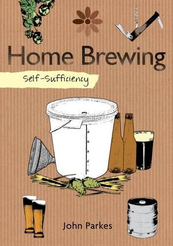 Бумажная книга «Self-Sufficiency: Home Brewing», автор Джон Паркс - фото №1