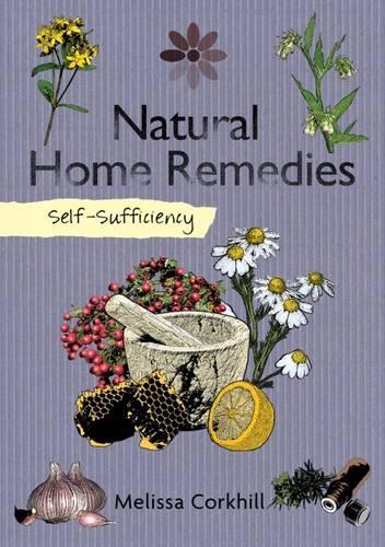 Бумажная книга «Self-Sufficiency: Natural Home Remedies», автор Мелисса Корхилл - фото №1