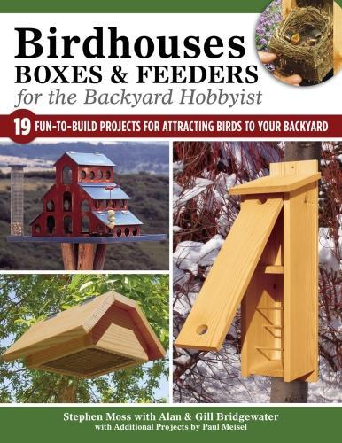 Бумажная книга «Birdhouses, Boxes & Feeders for the Backyard Hobbyist», автор Г. Бриджуотер - фото №1