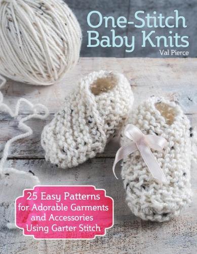 Паперова книга «One-Stitch Baby Knits: 25 Easy Patterns for Adorable Garments and Accessories Using Garter Stitch», автор Вел Пірс - фото №1