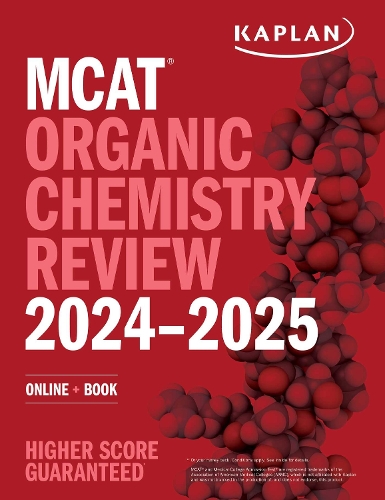 Бумажная книга «MCAT Organic Chemistry Review 2024-2025: Online + Book», автор Kaplan Test Prep - фото №1