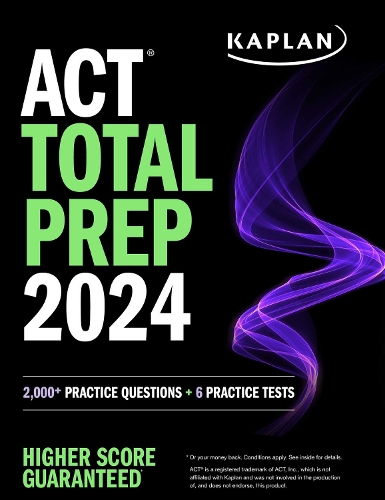 [object Object] «ACT Total Prep 2024: Includes 2,000+ Practice Questions + 6 Practice Tests», автор Kaplan Test Prep - фото №1