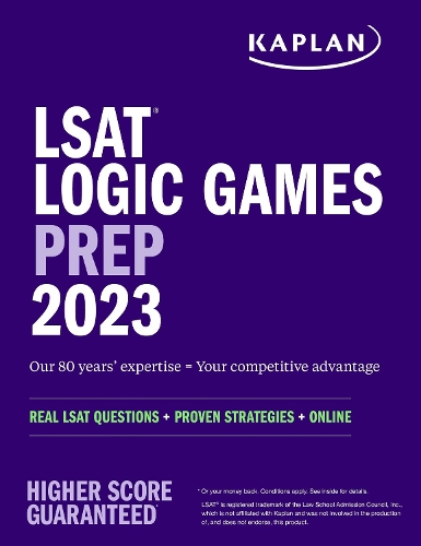 [object Object] «LSAT Logic Games Prep 2023: Real LSAT Questions + Proven Strategies + Online», автор Kaplan Test Prep - фото №1
