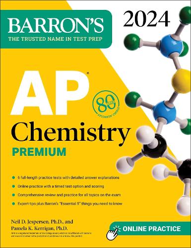 Паперова книга «AP Chemistry Premium, 2024: 6 Practice Tests + Comprehensive Review + Online Practice», авторів Нiл Д. Джесперсен, Памела Керріган - фото №1