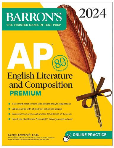 [object Object] «AP English Literature and Composition Premium, 2024: 8 Practice Tests + Comprehensive Review + Online Practice», автор Джордж Еренхафт - фото №1